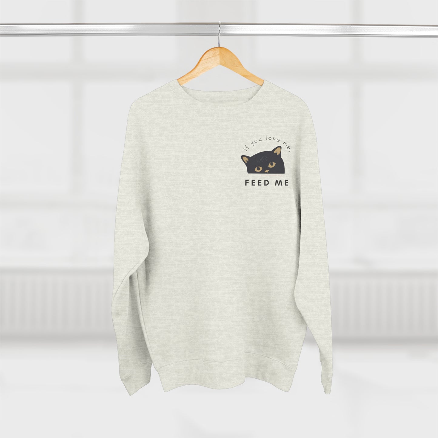 Love me Feed me | Unisex Sweater